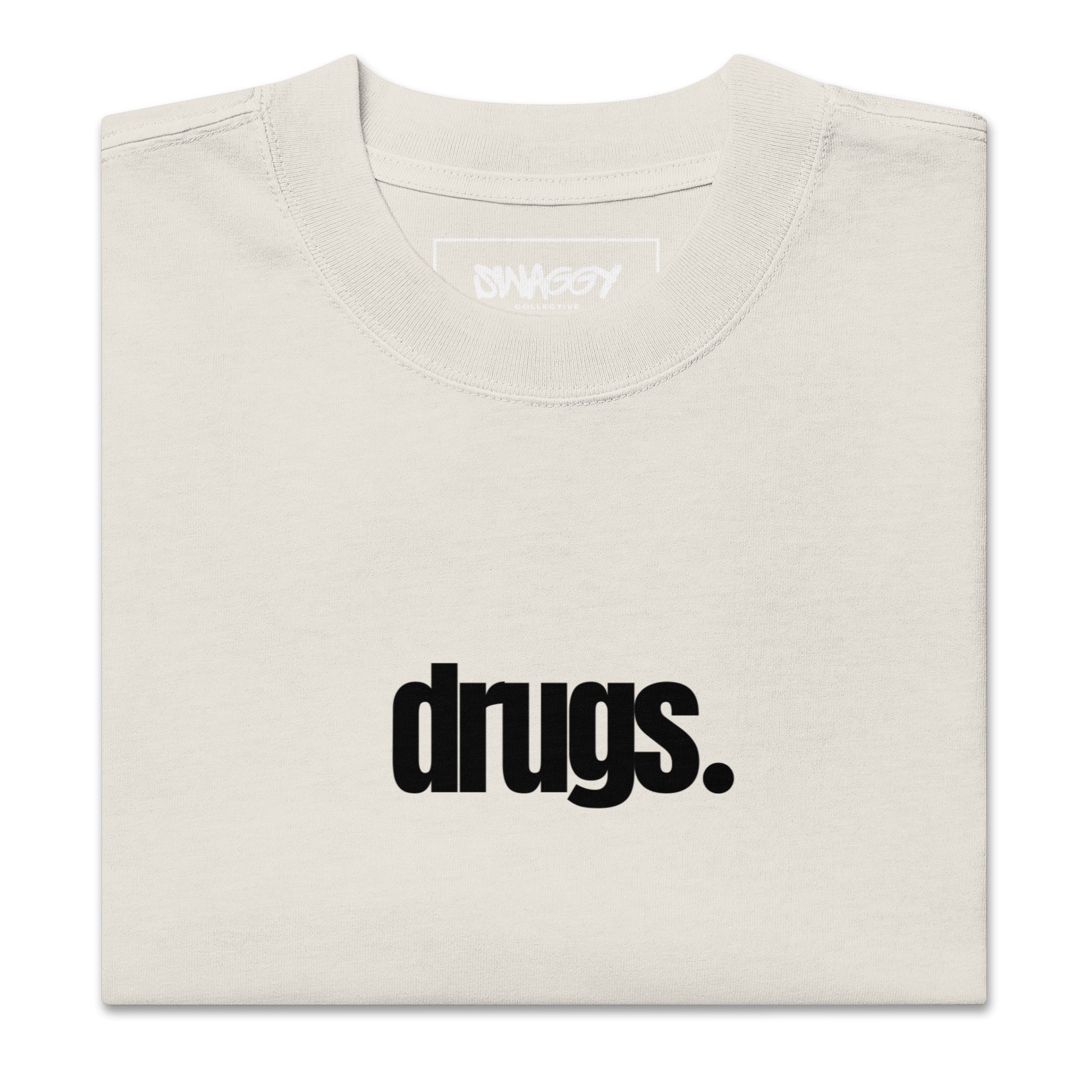 Drugs Simple Oversized faded t-shirt| Swaggy Collective Street Gear - Swaggy Steals